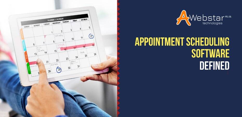 Appointment Scheduling Software-Defined