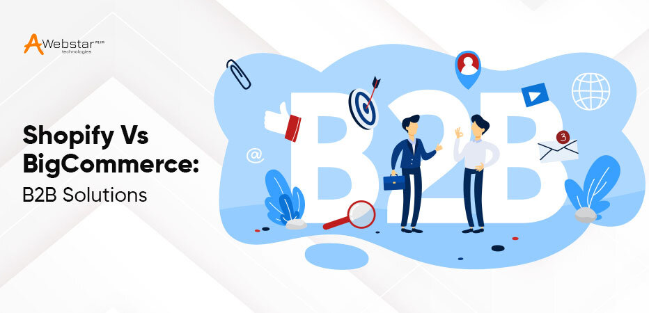 Shopify-Vs-BigCommerce-B2B-Solutions