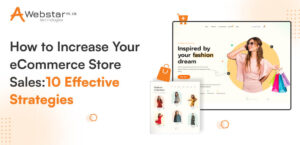 How to Increase Your eCommerce Store Sales_10 Effective Strategies