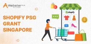 Shopify PSG Grant in Singapore